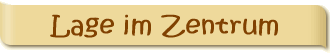 Lage im Zentrum