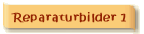 Reparaturbilder 1